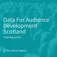 Photo of SERIES | Data For Audience Development Scotland: FREE Training