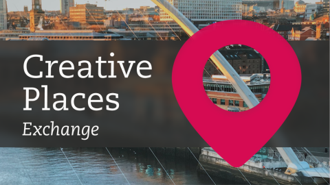 Photo of a city skyline with overlaid text reading: Creative Places Exchange