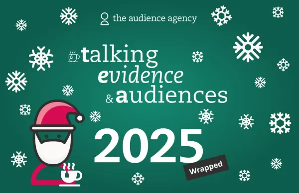 Talking Evidence and Audiences 2025 wrapped with a Sant Claus icon drinking tea and snowflakes